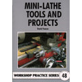 Workshop Practice Series No. 48  Mini-Lathe Tools and Projects