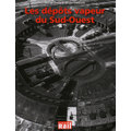 Les d&eacute;p&ocirc;ts vapeur du Sud-Ouest