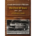Oakwood Press ~ The First 80 Years 1931-2011  A Collector's Guide