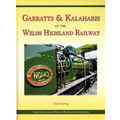 Garratts & Kalaharis of the Welsh Highland Railway
