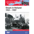 Steam in Holland ~ 1931 - 1957 &bull; DVD &bull; 49 mins &bull;&nbsp;B&W and Colour