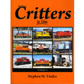 Railroad Critters in Color  Volume 3