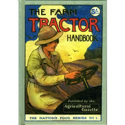 The Farm Tractor Handbook &bull; 1918