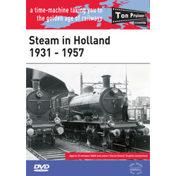 Steam in Holland ~ 1931 - 1957 &bull; DVD &bull; 49 mins &bull;&nbsp;B&W and Colour