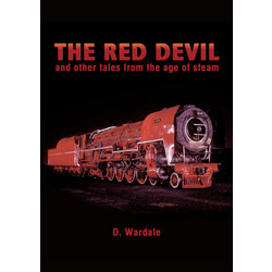The Red Devil and other tales from the age of steam