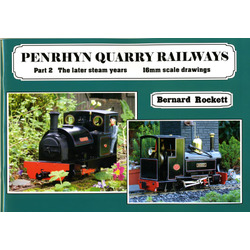 Penrhyn Quarry Railways  Part 2: The later steam years ~ 16mm scale drawings