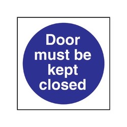 Door Must Be Kept Closed Sign