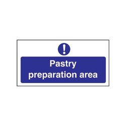 Pastry Prep Area Sign