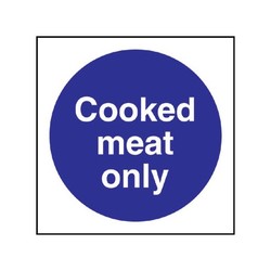Cooked Meat Only Sign